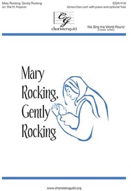 Mary Rocking, Gently Rocking Unison/Two-Part choral sheet music cover Thumbnail